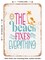 DECORATIVE METAL SIGN - the Beach Fixes Everything - 2 - Vintage Rusty Look